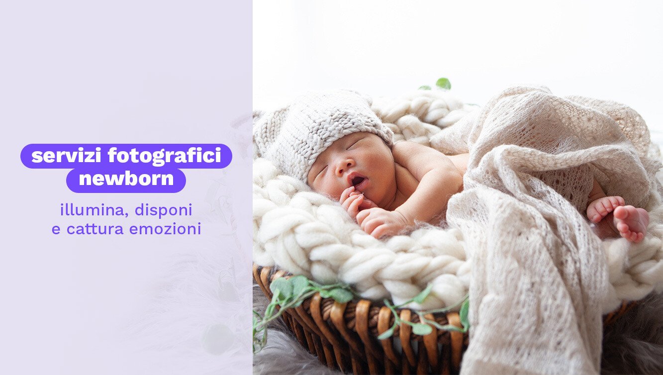 Fotografia newborn: idee e consigli per catturare momenti indimenticabili